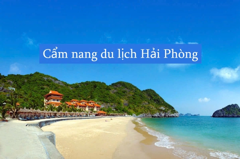 Cẩm nang du lịch Hải Phòng